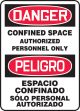 CONFINED SPACE AUTHORIZED PERSONNEL ONLY (BILINGUAL)
