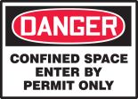 DANGER CONFINED SPACE ENTER BY PERMIT ONLY