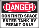 CONFINED SPACE ENTER TANK BY PERMIT ONLY