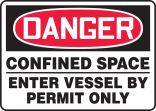 CONFINED SPACE ENTER VESSEL BY PERMIT ONLY