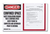 DANGER CONFINED SPACE SAFETY REGULATIONS REQUIRE...