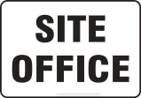 Safety Sign: Site Office