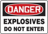 EXPLOSIVES DO NOT ENTER