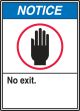 NO EXIT (W/GRAPHIC)