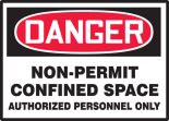 NON-PERMIT CONFINED SPACE AUTHORIZED PERSONNEL ONLY