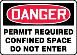 DANGER PERMIT REQUIRED CONFINED SPACE DO NOT ENTER