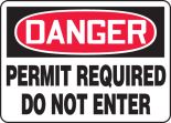 PERMIT REQUIRED DO NOT ENTER