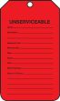 UNSERVICEABLE