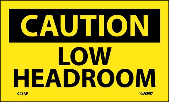 CAUTION LOW HEADROOM LABEL
