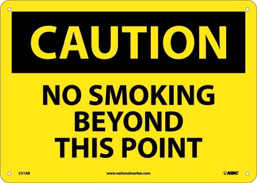 CAUTION NO SMOKING BEYOND THIS POINT SIGN