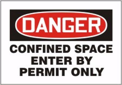 DANGER CONFINED SPACE ENTER BY PERMIT ONLY