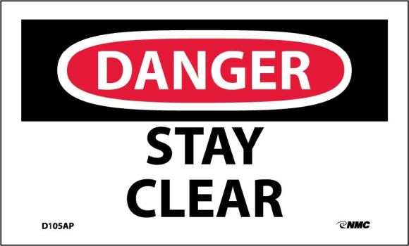 DANGER STAY CLEAR LABEL