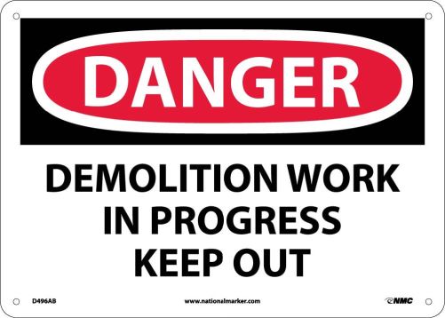 DANGER DEMOLITION WORK IN PROGRESS KEEP OUT SIGN