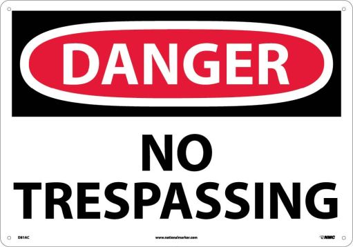 LARGE FORMAT DANGER NO TRESPASSING SIGN