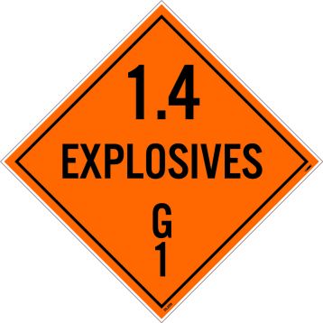 1.4 EXPLOSIVES G1 DOT PLACARD SIGN