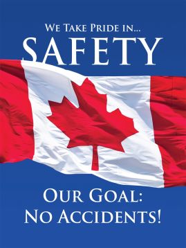 WE TAKE PRIDE IN...SAFETY OUR GOAL: NO ACCIDENTS!
