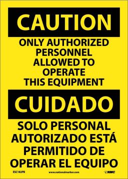 CAUTION ONLY AUTHORIZED PERSONNEL ALLOWED SIGN - BILINGUAL