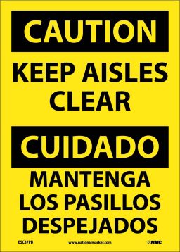 CAUTION KEEP AISLES CLEAR SIGN - BILINGUAL