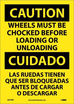 CAUTION WHEELS MUST BE CHOCKED SIGN - BILINGUAL