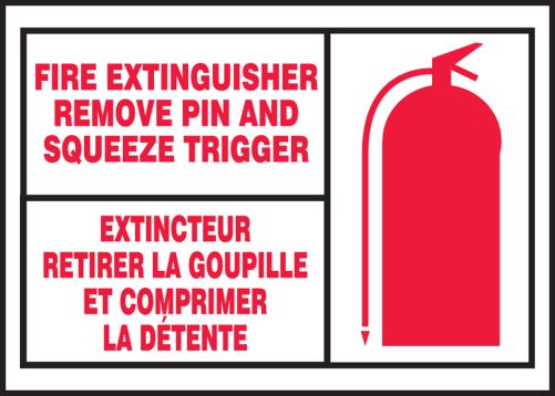 FIRE EXTINGUISHER REMOVE PIN AND SQUEEZE TRIGGER (BILINGUAL FRENCH)