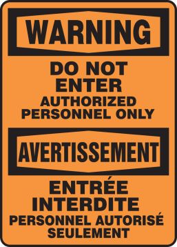 WARNING DO NOT ENTER AUTHORIZED PERSONNEL ONLY
