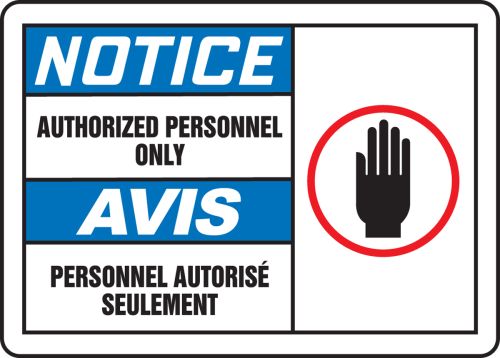 NOTICE AUTHORIZED PERSONNEL ONLY w/graphic (Bilingual French)