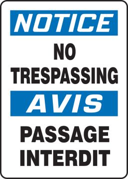 NOTICE NO TRESPASSING (BILINGUAL FRENCH - AVIS PASSAGE INTERDIT)