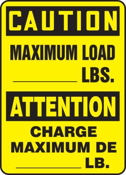 CAUTION MAXIMUM LOAD ___ LBS. (BILINGUAL FRENCH)