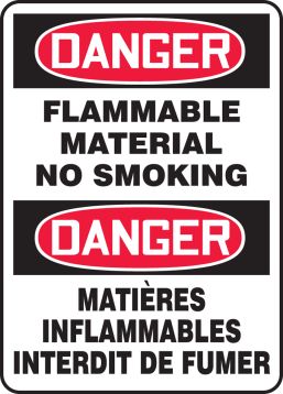 DANGER-FLAMMABLE MATERIAL NO SMOKING (BILINGUAL FRENCH)