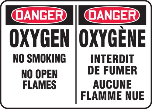 DANGER OXYGEN NO SMOKING NO OPEN FLAME (BILINGUAL FRENCH - OXYGÈNE INTERDIT DE FUMER AUCUNE FLAMME NUE)
