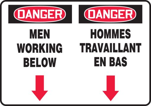 DANGER MEN WORKING BELOW (BILINGUAL FRENCH - DANGER HOMMES TRAVAILLANT EN BAS)