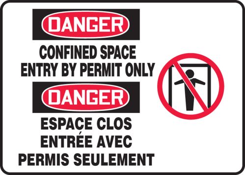 DANGER CONFINED SPACE ENTRY BY PERMIT ONLY (BILINGUAL FRENCH - DANGER ESPACE CLOS ENTRÉE AVEC PERMIS SEULEMENT)