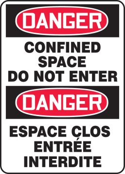 DANGER CONFINED SPACE DO NOT ENTER (BILINGUAL FRENCH - DANGER ESPACE CLOS ENTRÉE INTERDITE)
