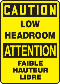 CAUTION LOW HEADROOM