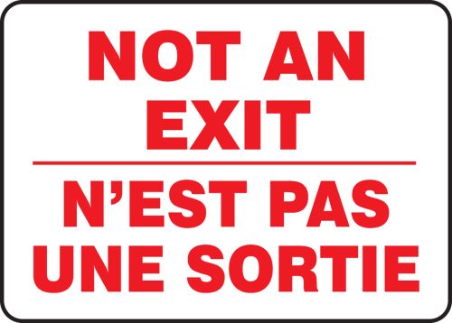NOT AN EXIT (BILINGUAL FRENCH - N'EST PAS UNE SORTIE)