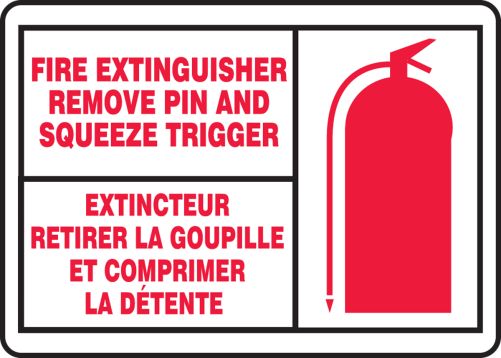 FIRE EXTINGUISHER REMOVE PIN AND SQUEEZE TRIGGER (BILINGUAL FRENCH)