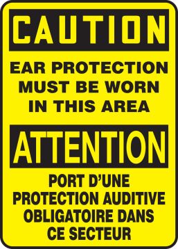 CAUTION EAR PROTECTION MUST BE WORN IN THIS AREA (BILINGUAL - FRENCH)