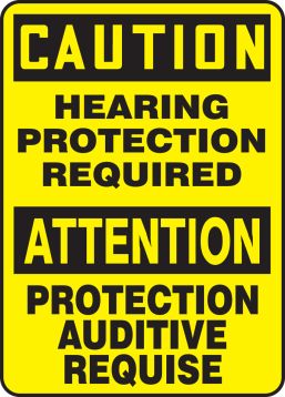 CAUTION-HEARING PROTECTION REQUIRED (BILINGUAL FRENCH)