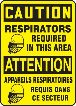 CAUTION RESPIRATORS REQUIRED IN THIS AREA (BILINGUAL FRENCH)
