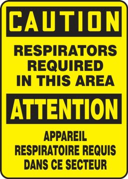 CAUTION RESPIRATOR REQUIRED IN THIS AREA (BILINGUAL FRENCH)