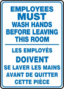 EMPLOYEES MUST WASH HANDS BEFORE LEAVING THIS ROOM (BILINGUAL FRENCH)