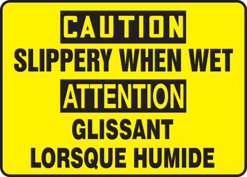 CAUTION SLIPPERY WHEN WET (BILINGUAL FRENCH)