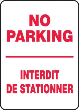 NO PARKING (BILINGUAL FRENCH - INTERDIT DE STATIONNER)