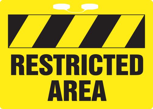Safety Sign, Legend: RESTRICTED AREA