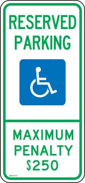 (N. CAROLINA) RESERVED PARKING MAXIMUM PENALTY $250 (W/GRAPHIC)