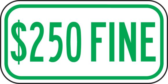 $250 FINE (GREEN)
