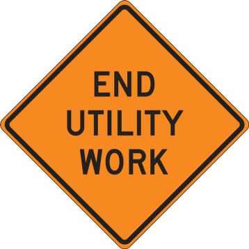 Custom Traffic Signs, Legend: END UTILITY WORK