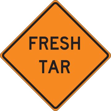 Traffic Sign, Legend: FRESH TAR