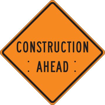 CONSTRUCTION AHEAD
