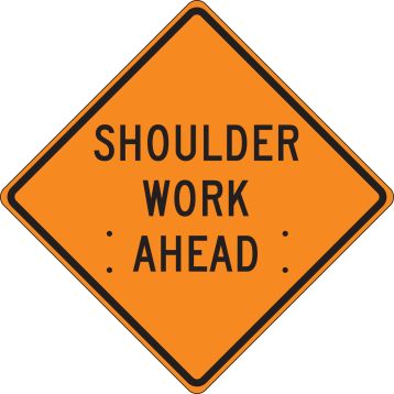 SHOULDER WORK AHEAD